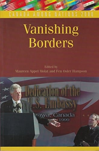 Canada Among Nations 2000: Vanishing Borders