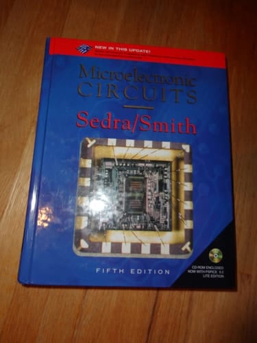 Microelectronic Circuits, Fifth Edition and SPICE, Second Edition (The Oxford Series in Electrical and Computer Engineering)