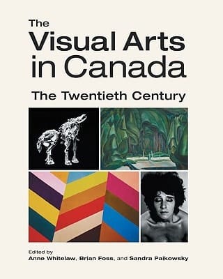 The Visual Arts in Canada: The Twentieth Century