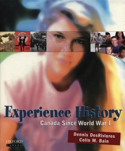 Experience History: : Canada since World War I