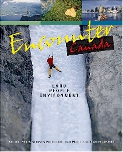Encounter Canada: Land, People, Environment