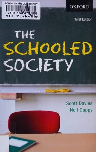 Schooled Society : An Introduction to the Sociolog