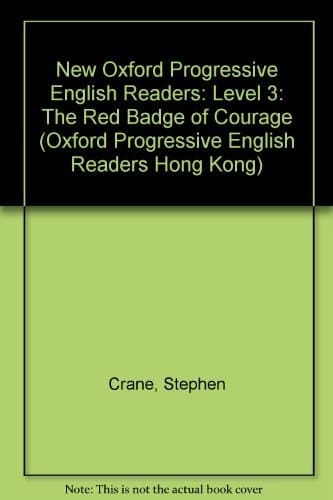 New Oxford Progressive English Readers: Level 3: the Red Badge of Courage
