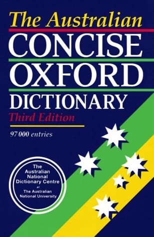 The Australian Concise Oxford Dictionary of Current English
