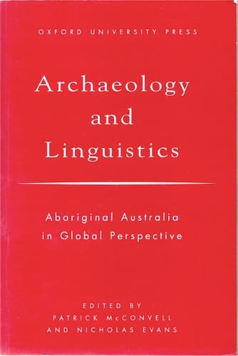 Archaeology and Linguistics: Aboriginal Australia in Global Perspective