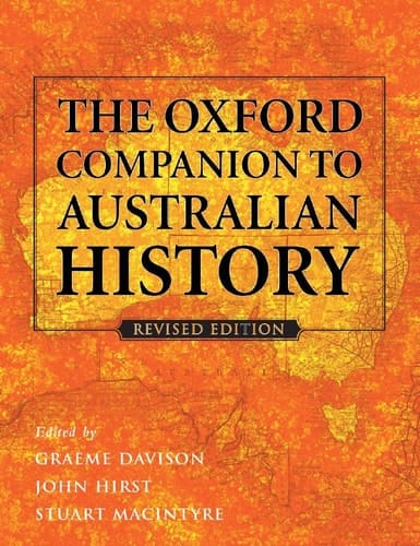 The Oxford Companion to Australian History