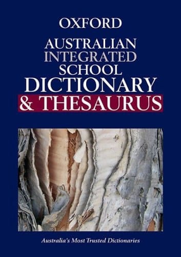 The Australian Integrated School Dictionary & Thesaurus