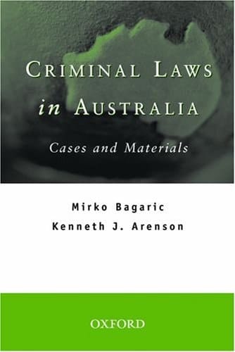 Criminal Laws in Australia: Cases and Materials