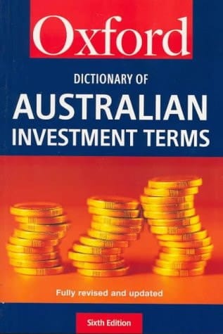 The Dictionary of Australian Investment Terms (Oxford Paperback Reference)
