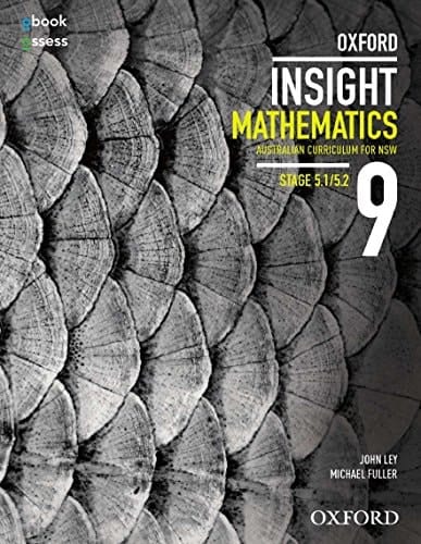 Oxford Insight Mathematics Australian Curriculum for NSW. 9, stages 5.1/5.2