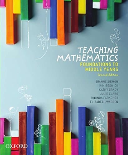 Teaching Mathematics: Foundations to Middle Years