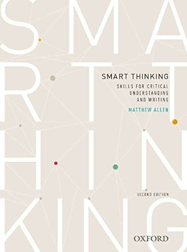 Smart thinking: Skills for critical understanding and writing, Second Edition - Re-issue