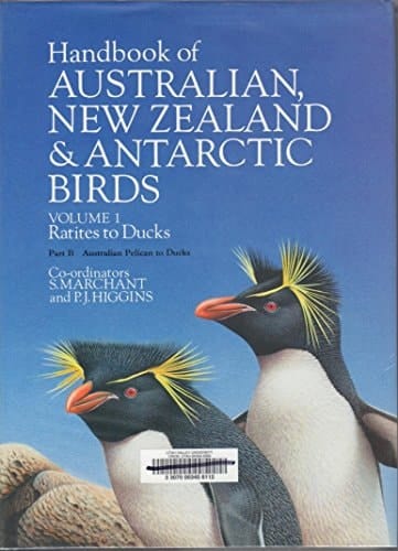 Handbook of Australian, New Zealand & Antarctic Birds, Vol. 1: Ratites to Ducks, Part B: Australian Pelicans to Ducks