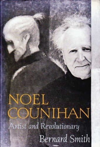 Noel Counihan: Artist and Revolutionary