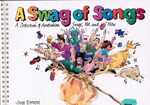 A Swag of songs: A collection of Australian songs, old and new