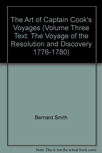 The Art of Captain Cook's Voyages (Volume Three Text: The Voyage of the Resolution and Discovery 1776-1780)