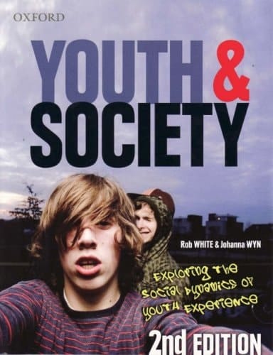Youth and Society: Exploring the Social Dynamics of Youth Experience