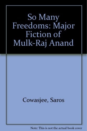 So Many Freedoms-Major Fiction Mulk Anand