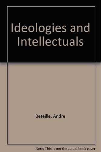 Ideologies ; and Intellectuals