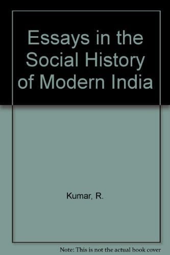 Essays in the Social History of Modern India