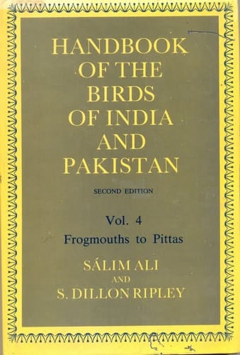 Handbook of the Birds of India and Pakistan: Together with Those of Bangladesh, Nepal, Bhutan and Sri Lanka Volume 4: Frogmouths to Pittas
