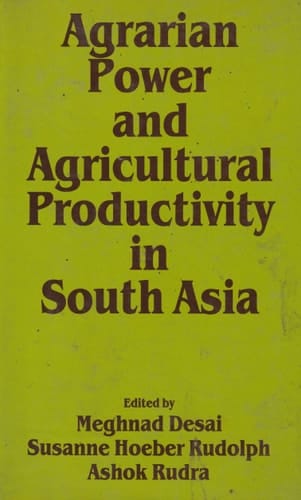 Agrarian power and agricultural productivity in South Asia
