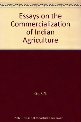 Essays on the Commercialization of Indian Agriculture