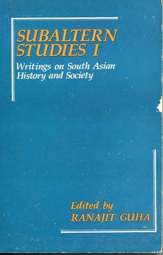 Subaltern Studies: Writings on South Asian History and Society, Vol. 1