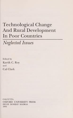 Technological Change and Rural Development in Poor Countries: Neglected Issues