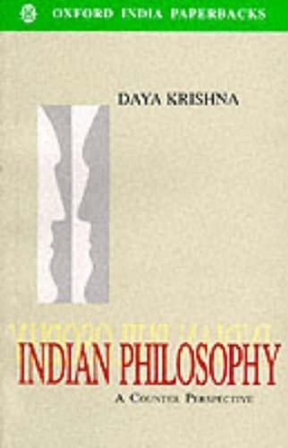 Indian Philosophy: A Counter Perspective