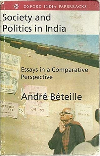 Society and Politics in India: Essays in a Comparative Perspective (London School of Economics Monographs on Social Anthropology, No. 63)