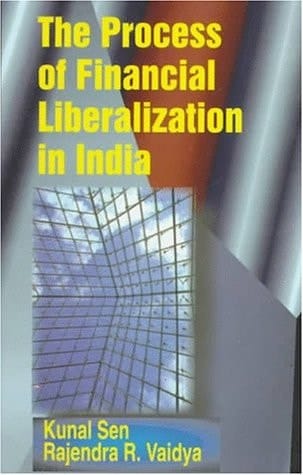 The Process of Financial Liberalization in India