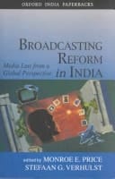 Broadcasting Reform in India: Media Law from a Global Perspective (Law in India Series)