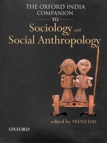 The Oxford India Companion to Sociology and Social Anthropology