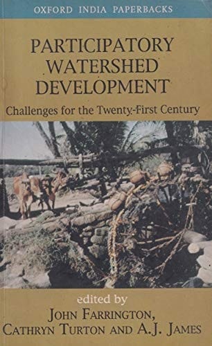 Participatory Watershed Development (Oxford India Paperbacks)