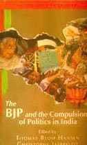 The BJP and the compulsions of politics in India (Oxford India paperbacks)