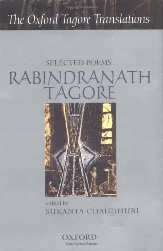 Selected Poems (Oxford Tagore Translations Series)