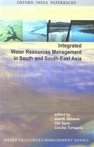 Integrated Water Resources Management in South and South-East Asia (Water Resource Management)