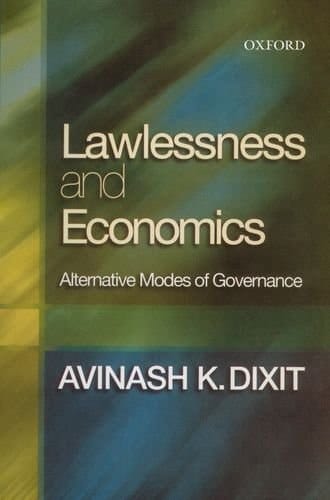 Lawlessness and Economics Alternative Modes of Governance