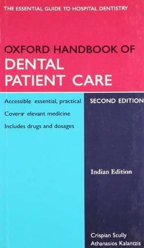 Oxford Handbook of Dental Patient Care