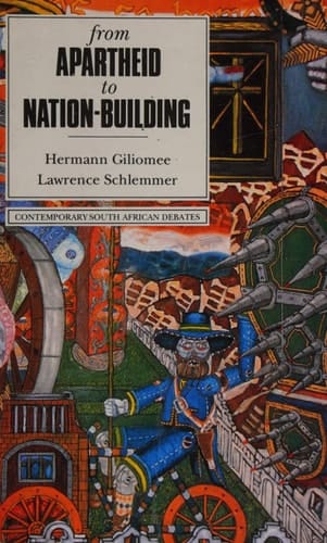 From Apartheid to Nation Building (Contemporary South African Debates)