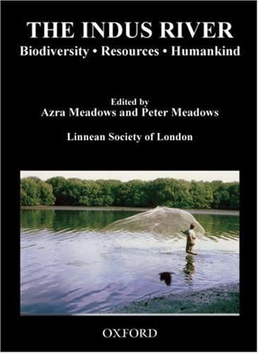 The Indus River: Biodiversity, Resources, Humankind