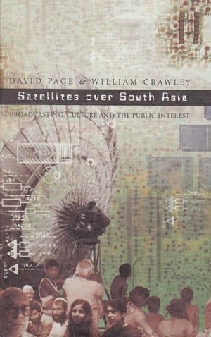 Satellites over South Asia: Broadcasting, culture and the public interest