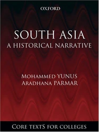 South Asia: A Historical Narrative