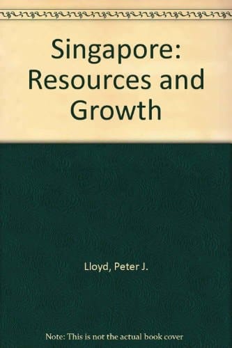 Singapore: Resources and Growth