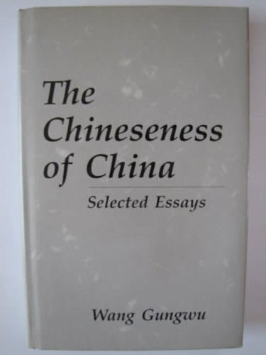 The Chineseness of China: Selected Essays