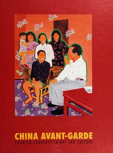 China Avant-garde: Counter-currents in Art and Culture