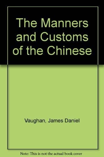 Manners and Customs of the Chinese