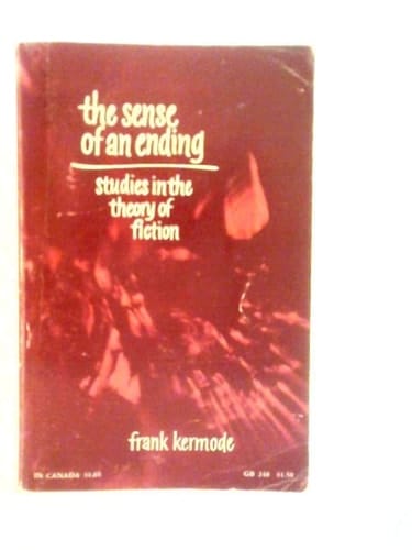 The Sense of an Ending: Studies in the Theory of Fiction (Mary Flexner Lecture)