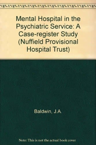 The mental hospital in the psychiatric service: A case-register study